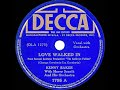1938 HITS ARCHIVE: Love Walked in - Kenny Baker