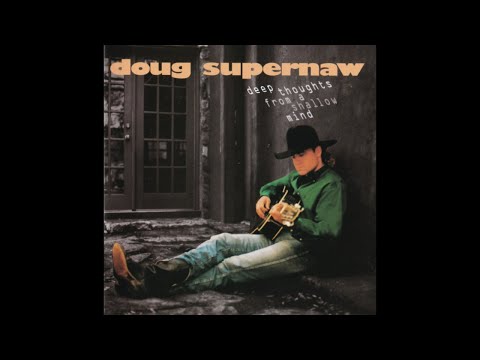 Doug Supernaw - You Never Even Called Me by My Name (1994)