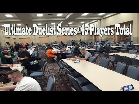 Ultimate Duelist Series Has A Total of 45 Players At The Event