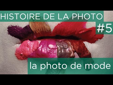 La photo de mode - Histoire de la photographie #5