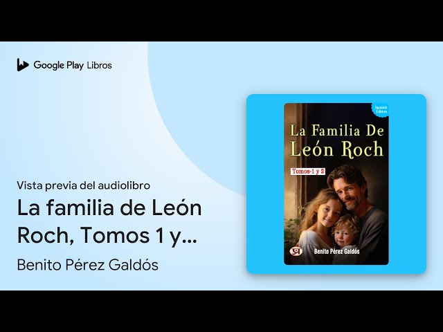 Vídeo relacionado con La Familia de León Roch