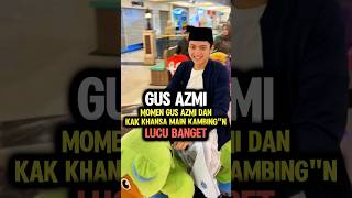 Download lagu Gus Azmi dan Kak Khansa Main Kambing Kambingan #shorts mp3