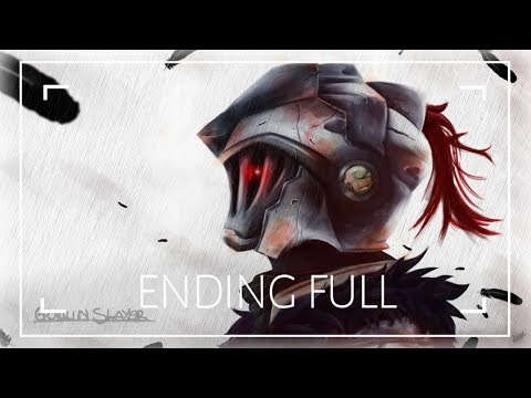 Goblin Slayer Full Ending - "Gin no Kisei" by Soraru