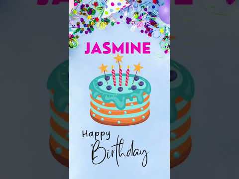 Happy Birthday JASMINE!!