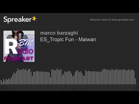 ES_Tropic Fun - Maiwan