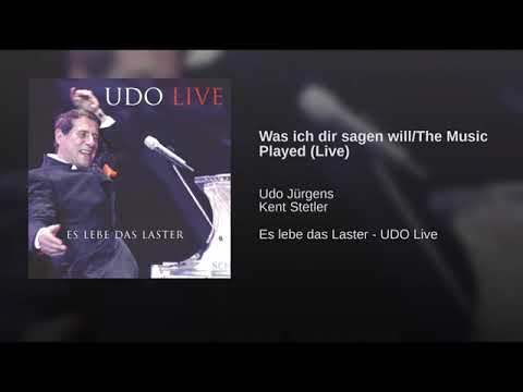 Udo Jürgens Kent Stetler  Was ich dir sagen will