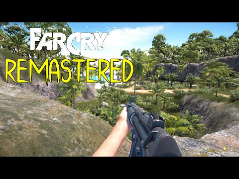 Far Cry 1 - Remastered
