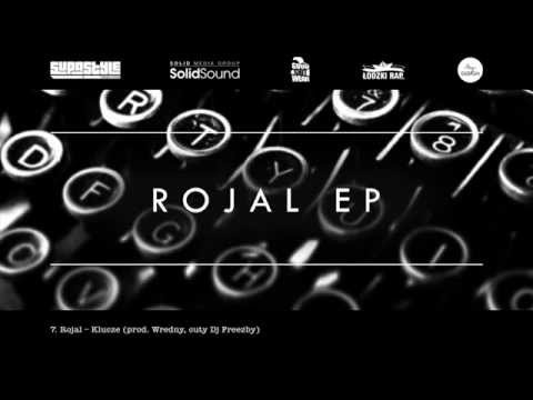 07. Rojal - Klucze (prod. Wredny, cuty Dj Freezby)