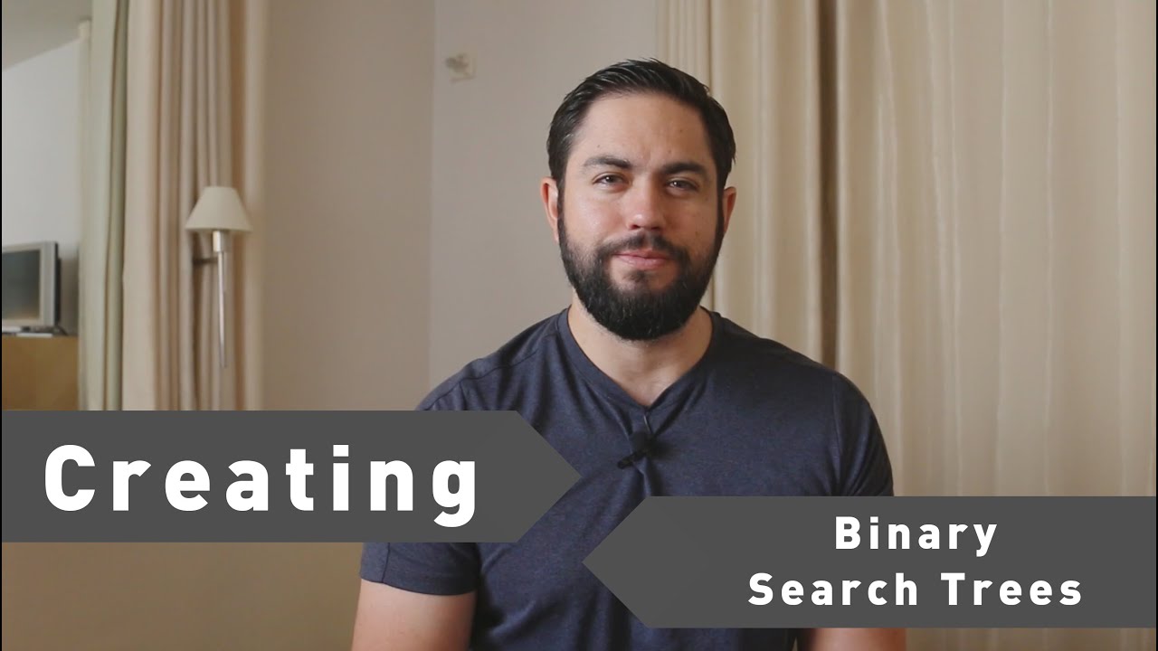 How to Create a Binary Search Tree