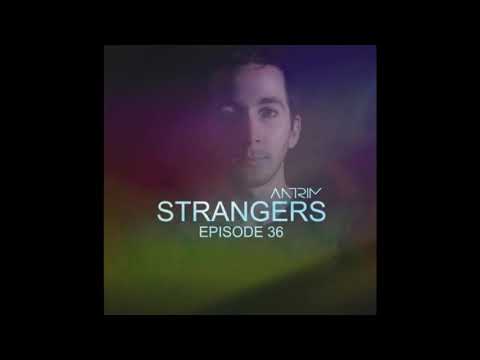 Antrim - Strangers - Episode 36