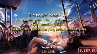 Download lagu Beggin - Maneskin (Lirik Lagu Terjemahan)  TikTok Viral - Ratatata, I'm beggin', beggin' you mp3
