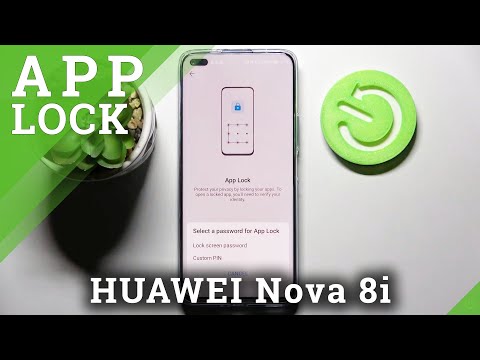 How to Set Up App Lock on HUAWEI Nova 8i – Add Lock to Apps