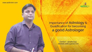 preview picture of video 'Importance of Astrology & Qualification for becoming a good astrologer'
