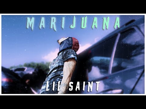 Lil saint - Marijuana ( Official Video )
