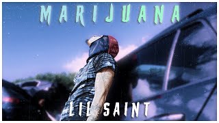 Lil saint - Marijuana ( Official Video )