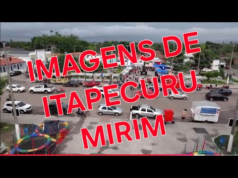 IMAGENS DE ITAPECURU MIRIM, MARANHÃO. 