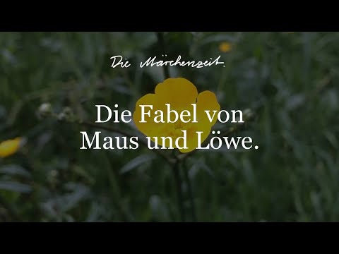Die Fabel von Maus und Löwe - DIE 10. MÄRCHENZEIT - Märchen für Kinder in der Corona-Zeit