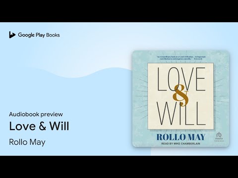 Love & Will by Rollo May · Audiobook preview