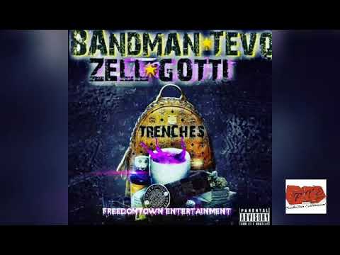 BANDMAN TEVO x ZELL GOTTI - TRENCHES