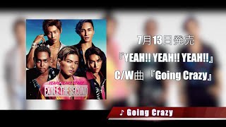 EXILE THE SECOND / 「Going Crazy」