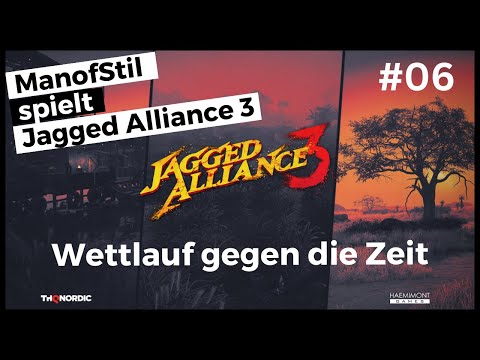 Jagged Alliance 3  Live! Wettlauf gegen die Zeit #06