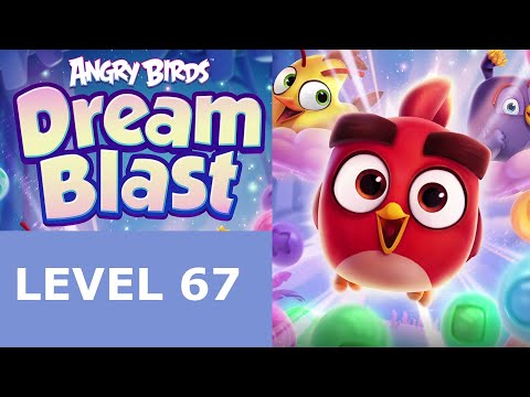 Angry Birds Dream Blast Level 67 | ROVIO