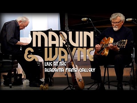 Marvin & Wayne - Live at the Alabama Piano Gallery
