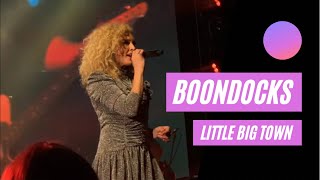 Little Big Town - Boondocks (LIVE)