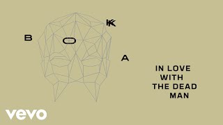 Bokka - In Love With The Dead Man video