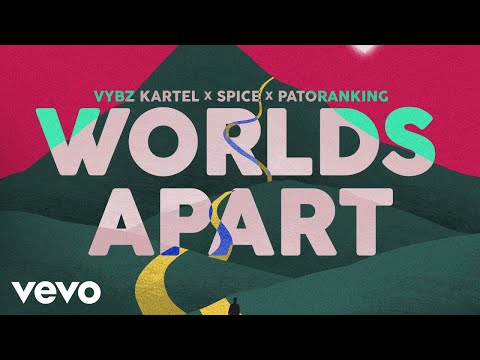 Spice, Vybz Kartel, Patoranking - Worlds Apart (Official Visualizer)