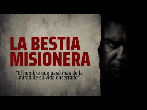 LA BESTIA MISIONERA: UNO DE LOS MAS OCUROS PERSONAJES DE LA HISTORIA DEL CRIMEN