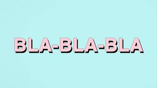 Bla-bla-bla Music Video