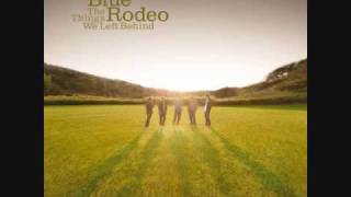 You Said - Blue Rodeo