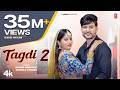 Ajay Hooda Official Video Tagdi 2 Kavita Joshi New Haryanvi Song 2025 T Series Haryanvi