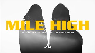 &quot;Mile High&quot; by James Blake ft. Travis Scott and Metro Boomin | Choreography by The Kinjaz