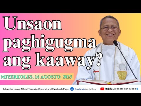 "Unsaon paghigugma ang kaaway?" - 8/16/2023 Misa ni Fr. Ciano Ubod sa SVFP.