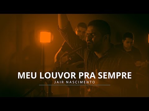 Meu Louvor Pra Sempre video