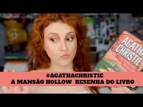 #AGATHACHRISTIE​​ A MANSÃO HOLLOW  RESENHA DO LIVRO