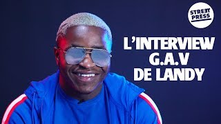 L&#39;interview G.A.V de Landy