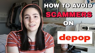 How To Avoid Being SCAMMED on DEPOP | As a Buyer or Seller