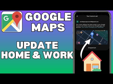 How To Add Home & Work Locations on Google Maps.
