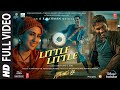 Little Little Full Video Atrangi Re ARRahman Akshay K Dhanush Sara A K Hiral V Irshad K