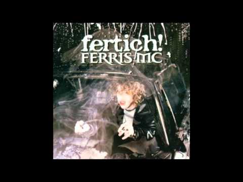 Ferris Mc - Fertich! (2001) - 12 Who the fuck is Bonzen Bro$?