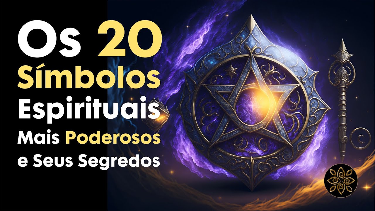 Os 20 Símbolos Espirituais Mais Poderosos e Seus Segredos