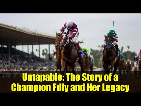 Untapable: The Story of a Champion Filly and Her Legacy
