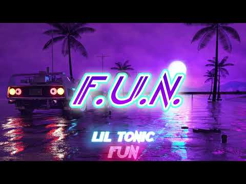 Lil Tonic - FUN (Official Lyric Video) (prod. Dutchrevz)