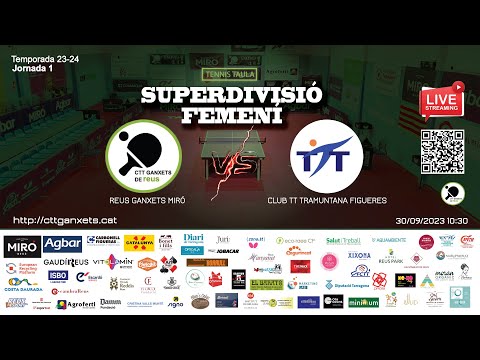 SUPERDIVISIÓ FEMENÍ - MIRÓ GANXETS REUS vs CLUB TENNIS TAULA TRAMUNTANA FIGUERES