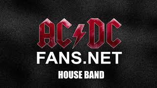AC/DC fans.net House Band: Hell Ain&#39;t A Bad Place To Be