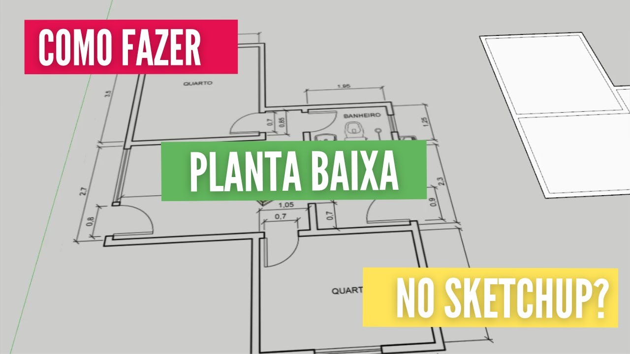 Curso de SketchUp -  Tutorial: Planta baixa para iniciantes!!!
