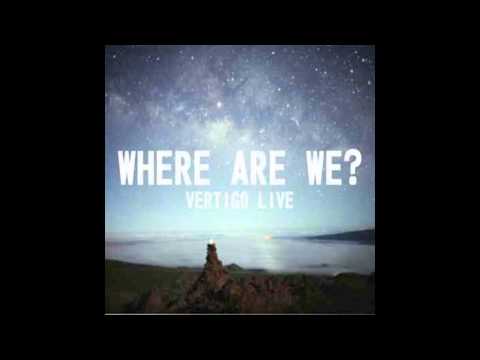Vertigo - Where Are We (Alex Carroll Remix) - FREE DOWNLOAD IN DESCRIPTION